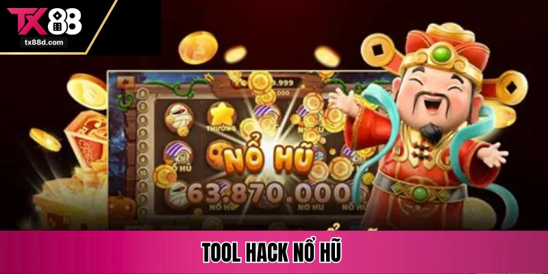 tool hack nổ hũ